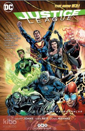 Justice League Cilt 5 Daima Kahramanlar