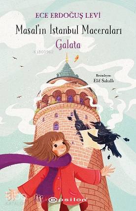 Galata Masal ın İstanbul Maceraları