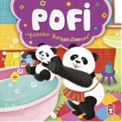 Pofi Yaşasın Banyo Zamanı