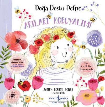 Doğa Dostu Defne Arıları Koruyalım