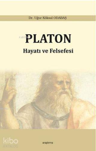 Platon Hayatı ve Felsefesi