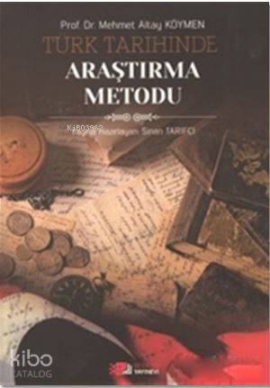 Türk Tarihinde Araştırma Metodu