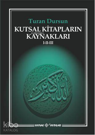 Kutsal Kitapların Kaynakları 1 2 3