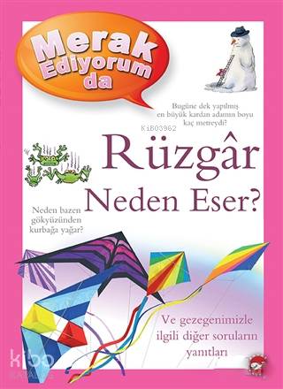 Merak Ediyorum da Rüzgar Neden Eser