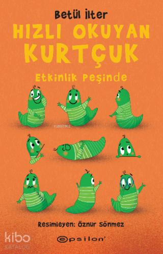Hızlı Okuyan Kurtçuk Etkinlik Peşinde