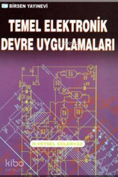 Temel Elektronik Devre Uygulamaları H Veysel Güleryüz