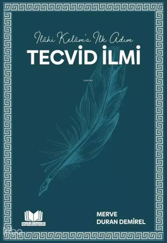 İlahi Kelama İlk Adım Tecvid İlmi