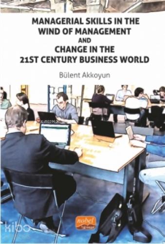 Managerial Skills in The Wind of Management and Ch