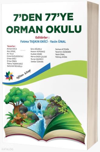 7 den 77 ye Orman Okulu