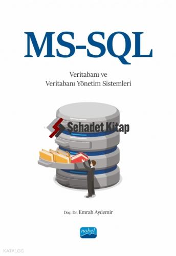 MS SQL ile Veritabanı ve Veritabanı Yönetim Sistem