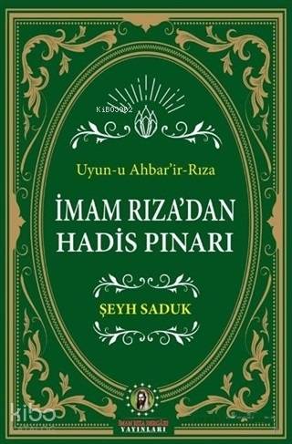 İmam Rıza dan Hadis Pınarı
