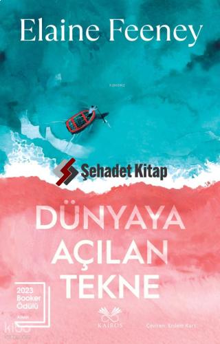 Dünyaya Açılan Tekne