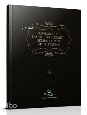 Uluslararası İnsanlığa Hizmet Sempozyumu Ödül Töreni