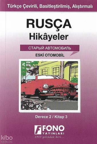Rusça Hikayeler Eski Otomobil Derece 2