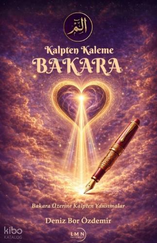 Kalpten Kaleme Bakara