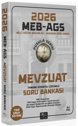 2026 MEB AGS Mevzuat Soru Bankası Çözümlü Pusula Serisi