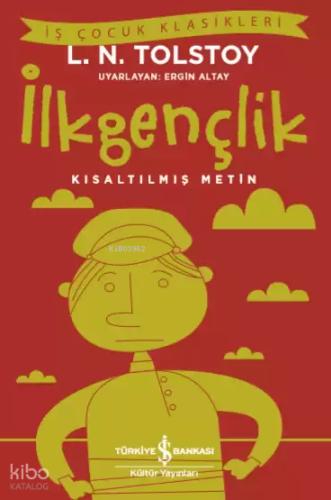 İlkgençlik Kısaltılmış Metin