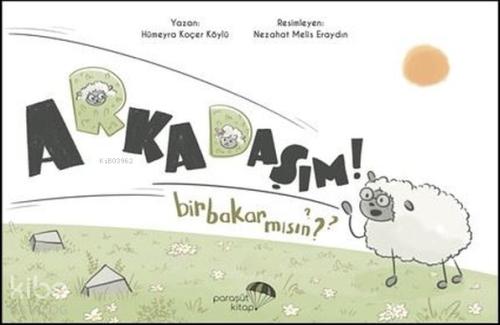 Arkadaşım Bir Bakar Mısın