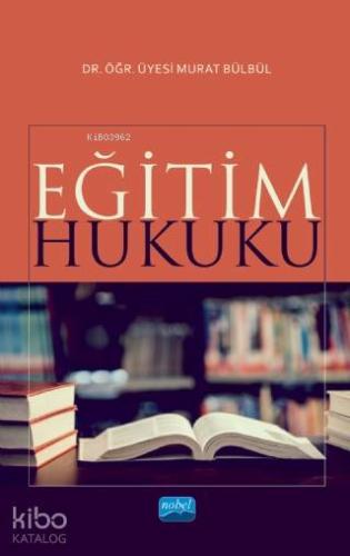 Eğitim Hukuku Dr Öğr Üyesi Murat Bülbül