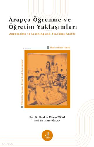 Arapça Öğrenme ve Öğretim Yaklaşımları