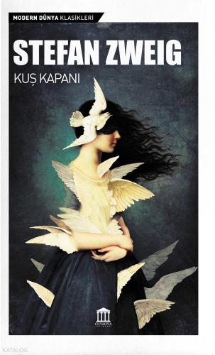 Kuş Kapanı Stefan Zweig