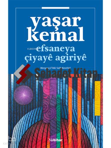 Efsaneya Çiyaye Agiriye