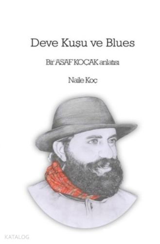 Deve Kuşu ve Blues