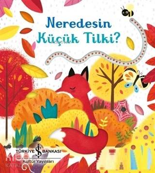 Neredesin Küçük Tilki