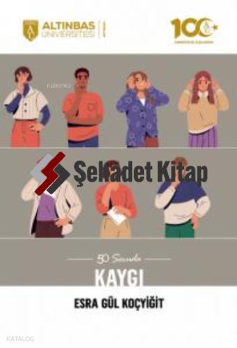 50 Soruda Kaygı
