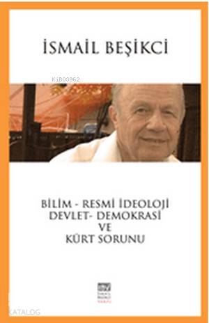 Bilim Resmi İdeoloji Devlet Demokrasi ve Kürt Sorunu