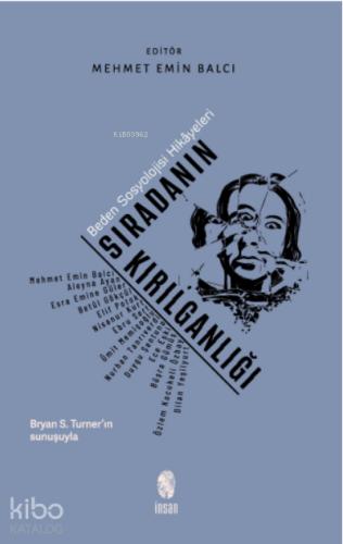 Sıradanın Kırılganlığı