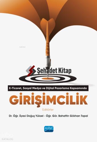 E Ticaret Dijital Pazarlama ve Sosyal Medya Kapsamında GİRİŞİMCİLİKk