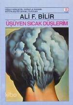 Üşüyen Sıcak Düşlerim