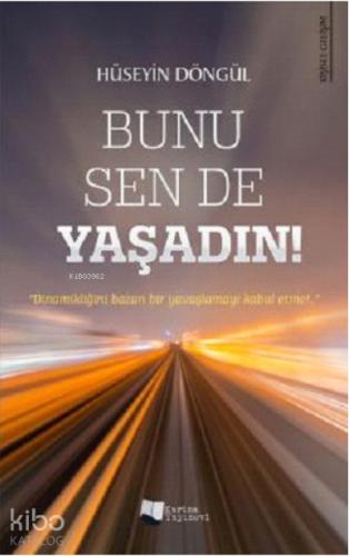 Bunu Sen de Yaşadın