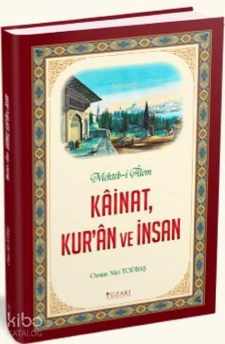 Kainat Kur an ve İnsan