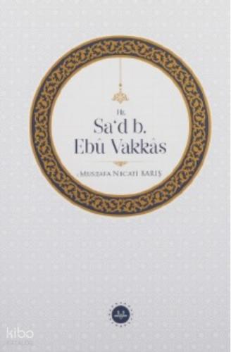 Hz Sa d b Ebu Vakkas