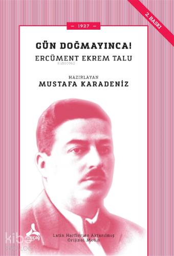 Gün Doğmayınca