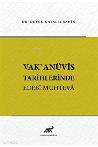 Vak anüvis Tarihlerinde Edebi Muhteva