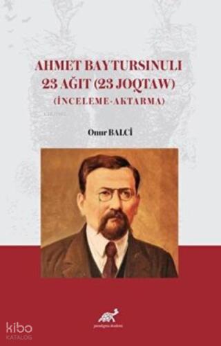 Ahmet Baytursınulı 23 Ağıt 23 Joqtaw