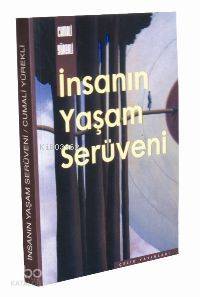 İnsanın Yaşam Serüveni