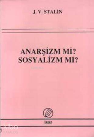 Anarşizm mi Sosyalizm mi