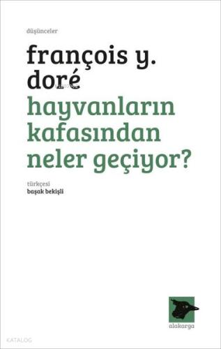Hayvanların Kafasından Neler Geçiyor