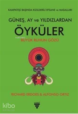 Güneş Ay ve Yıldızlardan Öyküler