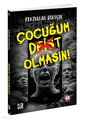 Çocuğum Deist Olmasın