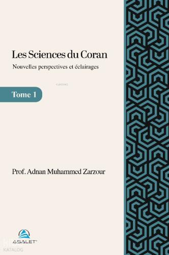 Les Sciences du Coran Nouvelles perspectives et éclairages