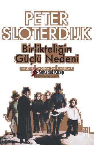 Birlikteliğin Güçlü Nedeni