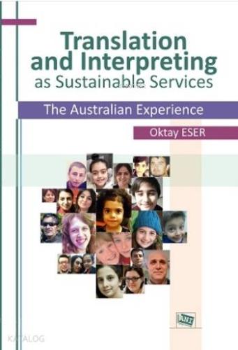 Translation and Interpreting as Sustainable Services The Australian Experience
