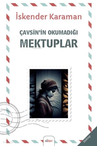 Çavşin nin Okumadığı Mektuplar
