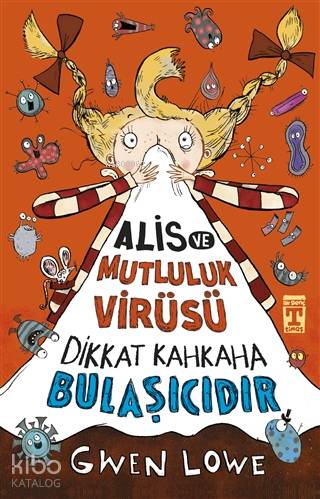Alis Ve Mutluluk Virüsü