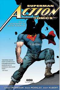 Superman Action Comics Superman ve Çelik Adamlar